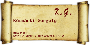Késmárki Gergely névjegykártya